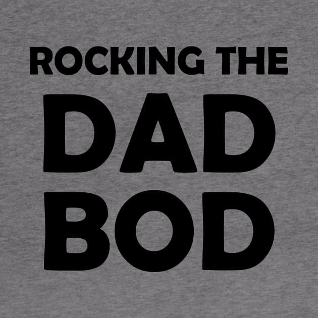 Rocking This Dad Bod,Gift for dad by Souna's Store